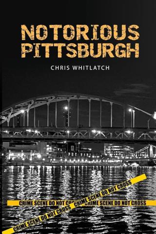 Notorious Pgh Book Cover 
